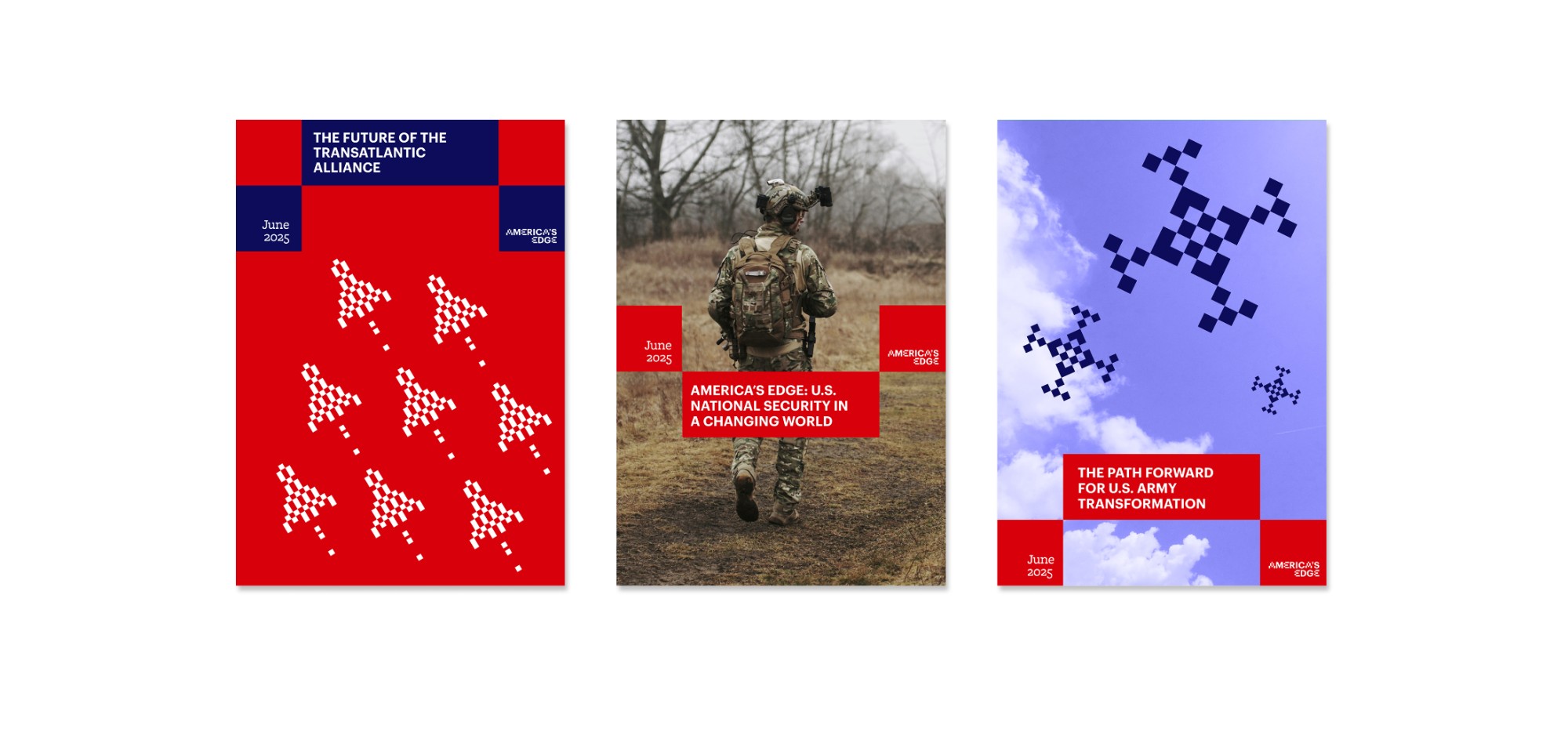 Three America's Edge report covers: The Future of the Transatlantic Alliance, U.S. National Security in a Changing World, and The Path Forward for U.S. Army Transformation