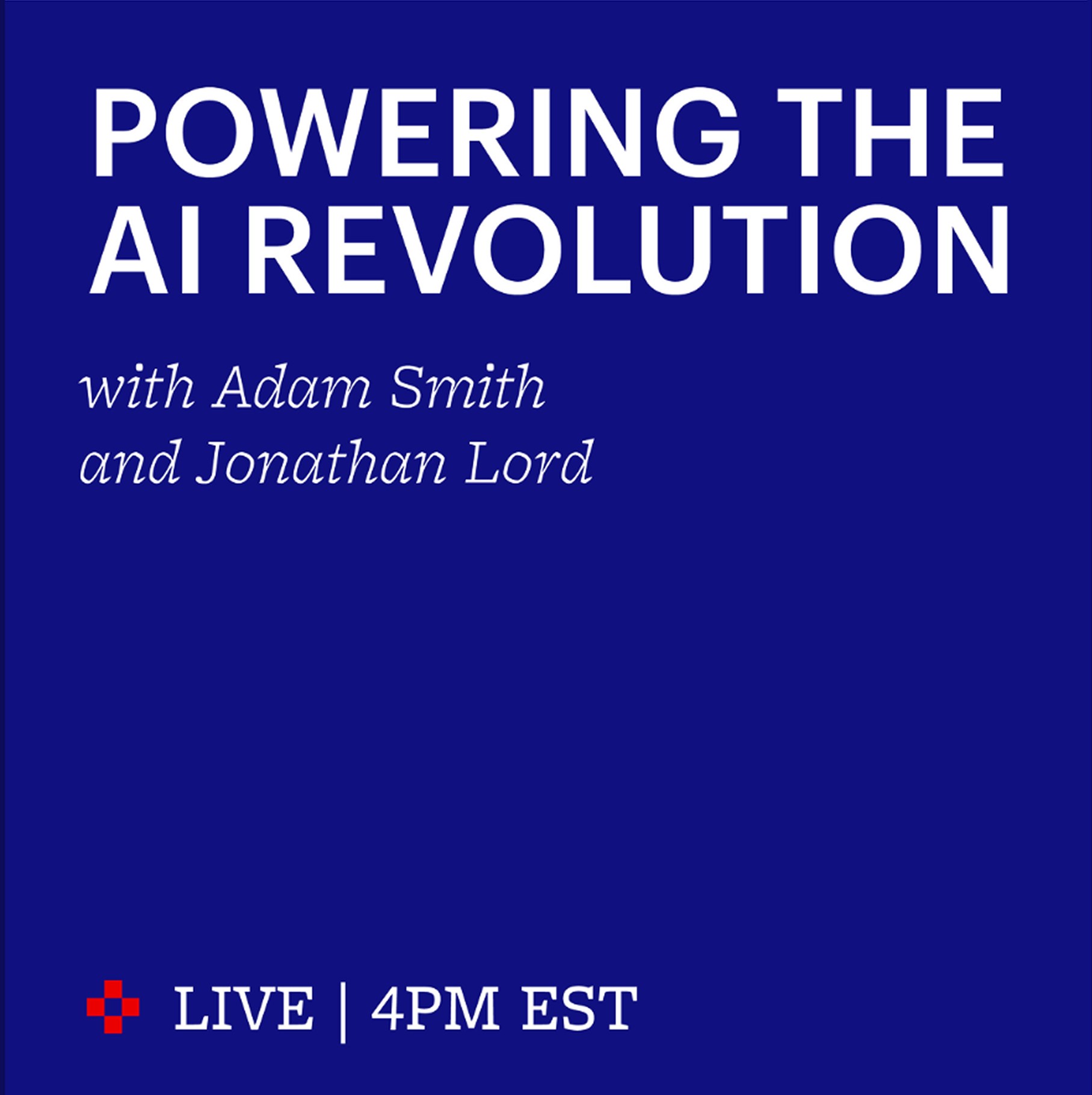 Conference post: 'Powering the AI Revolution' live session announcement